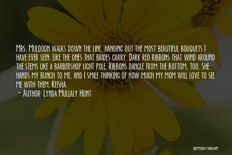 Brides Love Quotes By Lynda Mullaly Hunt