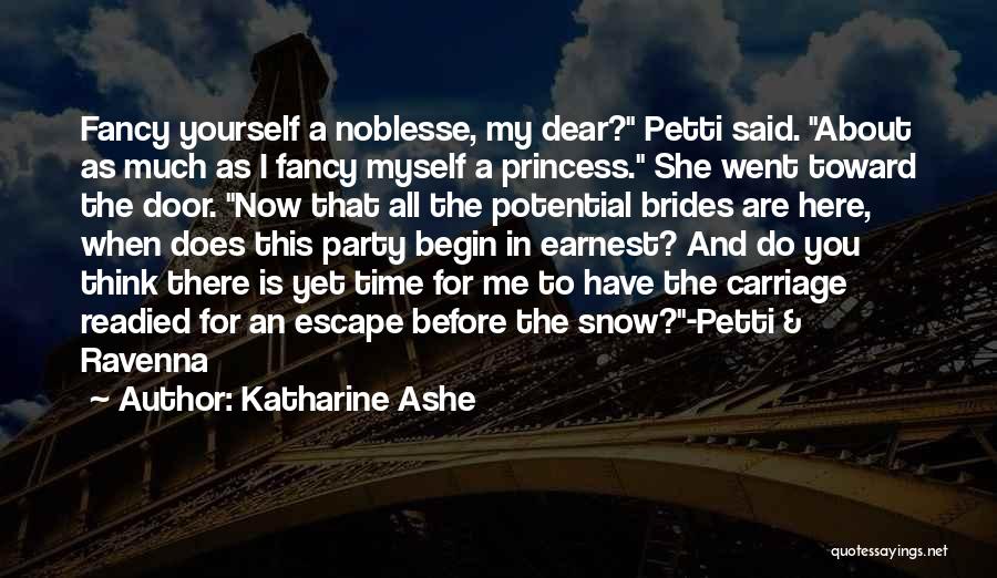 Brides Quotes By Katharine Ashe