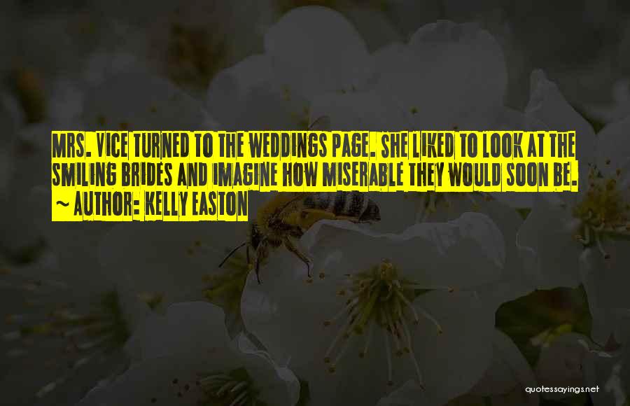 Brides Quotes By Kelly Easton