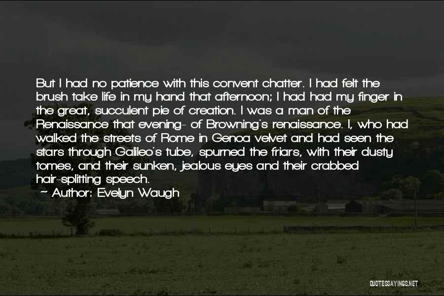 Brideshead Quotes By Evelyn Waugh Brideshead Quotes By Evelyn Waugh