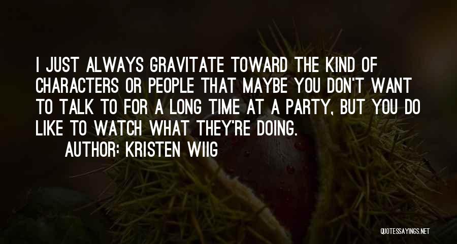 Brideshead Quotes By Kristen Wiig