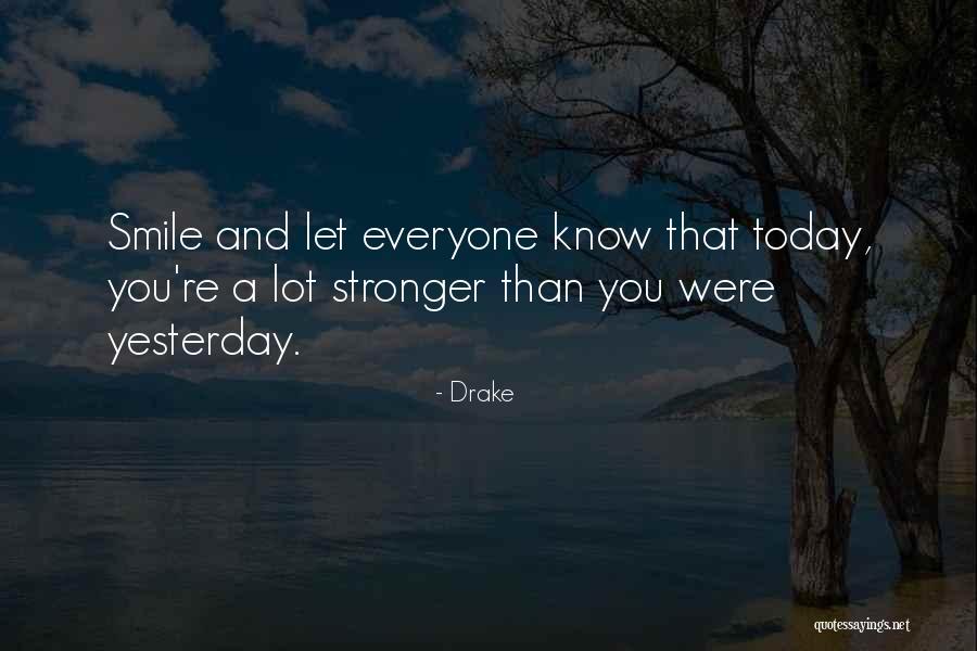 Bridezilla Where Are They Now Quotes By Drake Bridezilla Where Are They Now Quotes By Drake