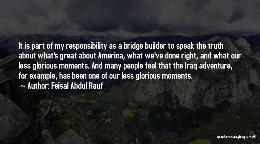 Bridge Builder Quotes By Feisal Abdul Rauf
