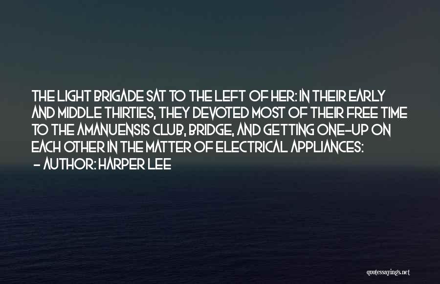 Bridge Club Quotes By Harper Lee