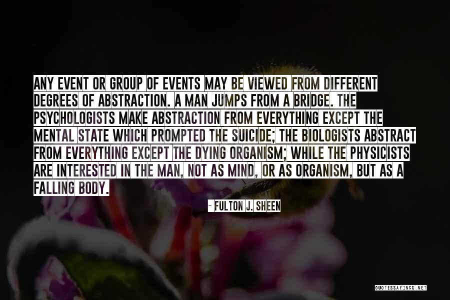 Bridge Mind Quotes By Fulton J. Sheen Bridge Mind Quotes By Fulton J. Sheen