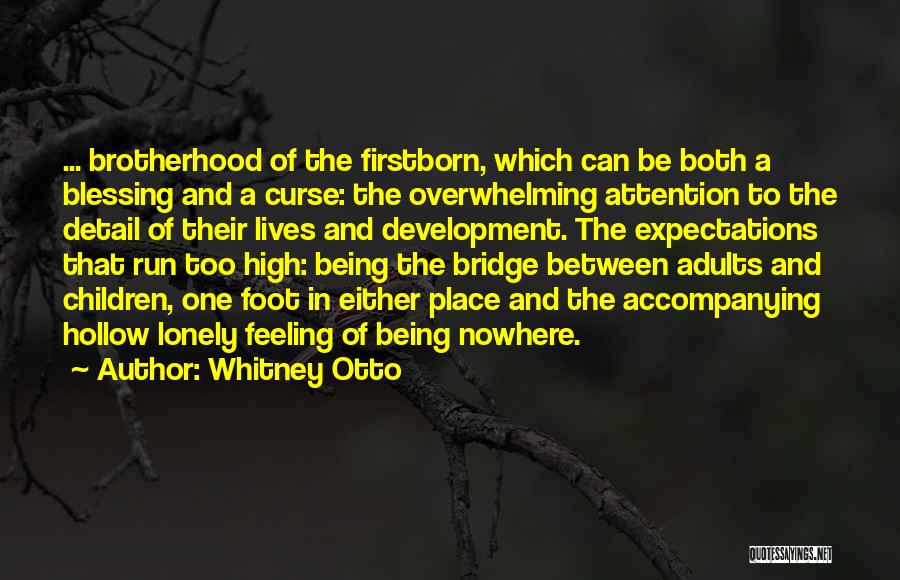 Bridge To Nowhere Quotes By Whitney Otto