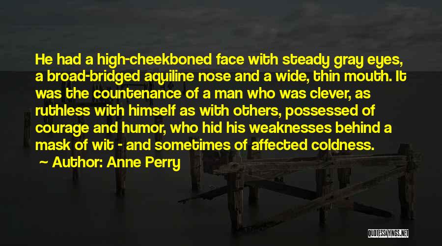 Bridged Quotes By Anne Perry