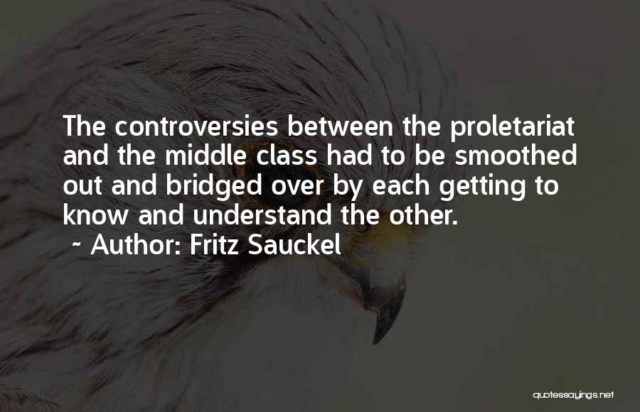 Bridged Quotes By Fritz Sauckel