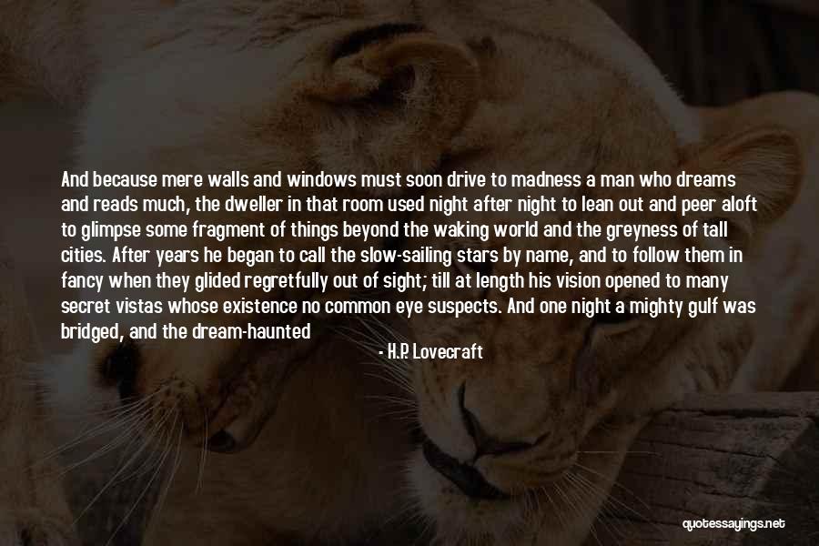 Bridged Quotes By H.P. Lovecraft Bridged Quotes By H.P. Lovecraft
