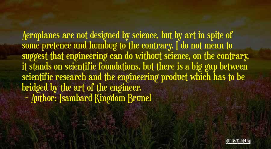 Bridged Quotes By Isambard Kingdom Brunel