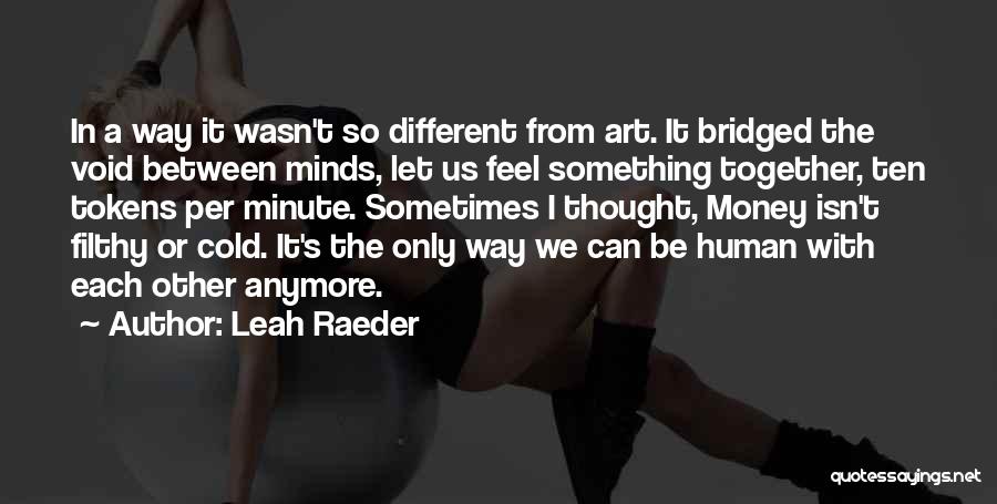 Bridged Quotes By Leah Raeder