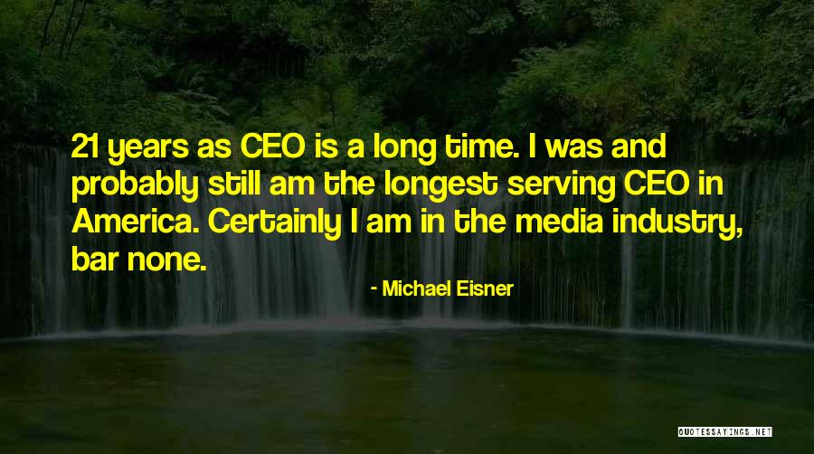 Bridgemont Academy Quotes By Michael Eisner Bridgemont Academy Quotes By Michael Eisner