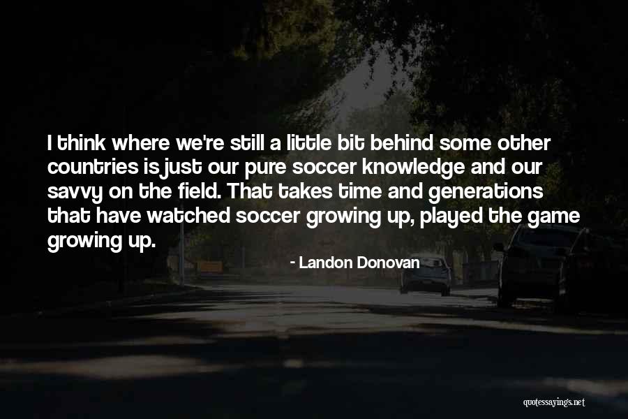 Bridgemont Family Farms Quotes By Landon Donovan Bridgemont Family Farms Quotes By Landon Donovan