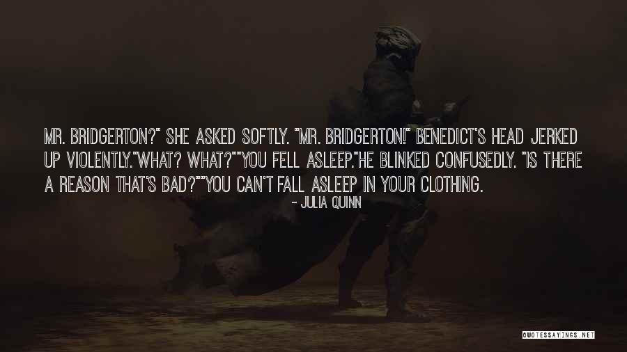 Bridgerton Quotes By Julia Quinn Bridgerton Quotes By Julia Quinn