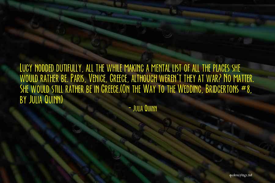 Bridgertons Quotes By Julia Quinn
