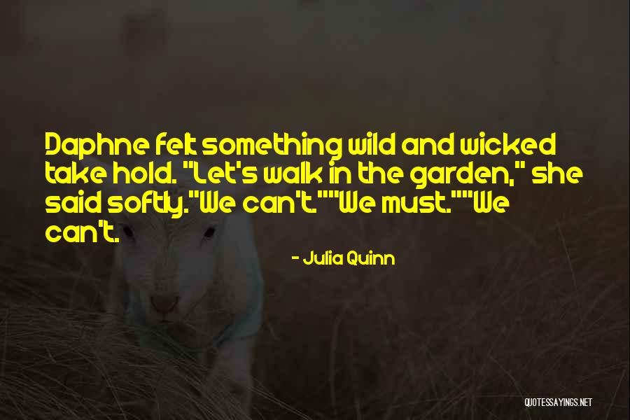 Bridgertons Quotes By Julia Quinn