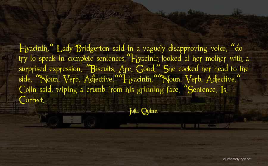 Bridgertons Quotes By Julia Quinn