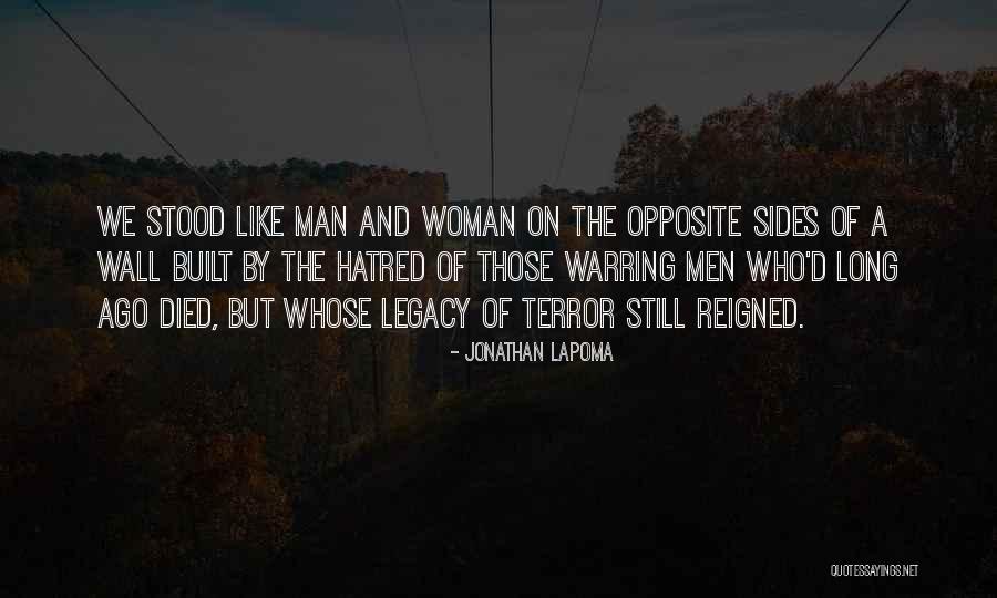 Bridges Burnt Quotes By Jonathan LaPoma Bridges Burnt Quotes By Jonathan LaPoma