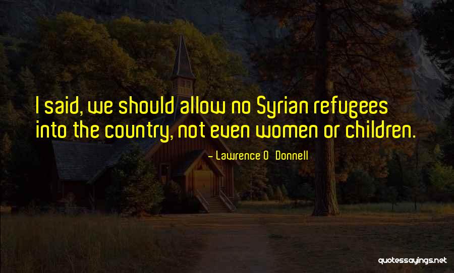 Bridges Burnt Quotes By Lawrence O'Donnell Bridges Burnt Quotes By Lawrence O'Donnell