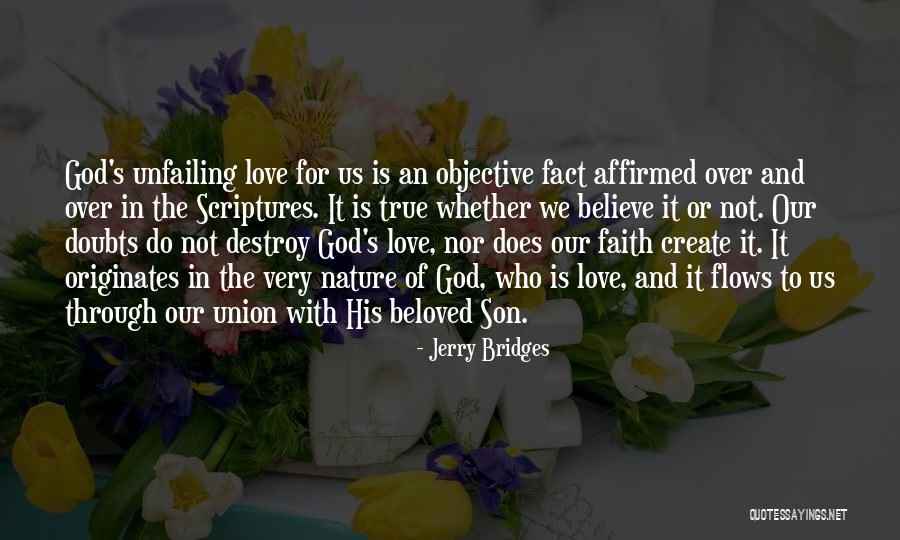 Bridges Of Love Quotes By Jerry Bridges