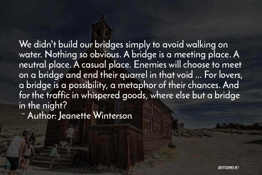 Bridges Over Water Quotes By Jeanette Winterson