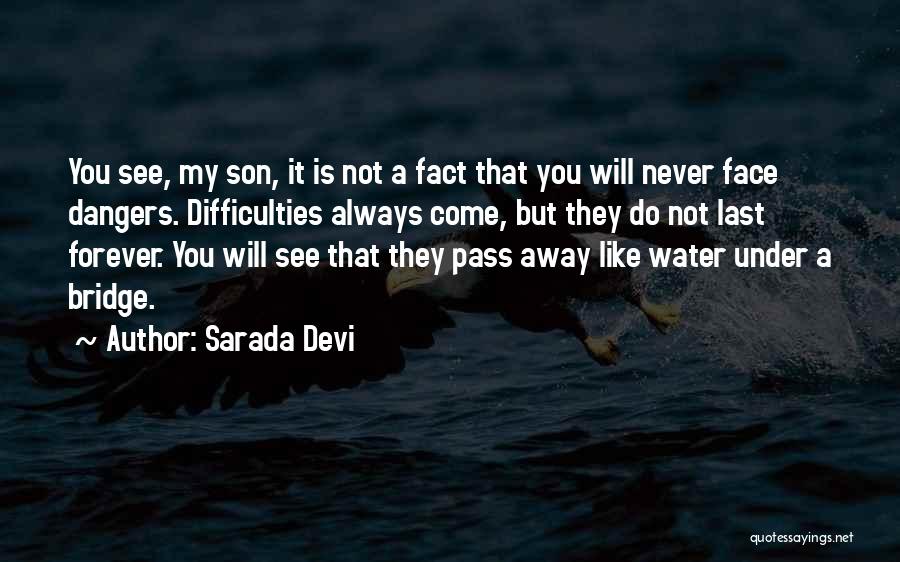 Bridges Over Water Quotes By Sarada Devi