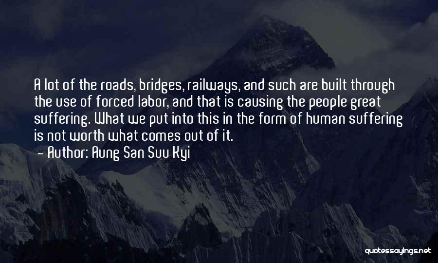 Bridges Quotes By Aung San Suu Kyi