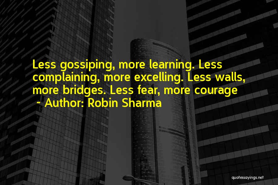 Bridges Quotes By Robin Sharma