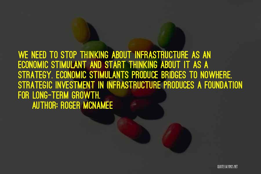 Bridges Quotes By Roger McNamee