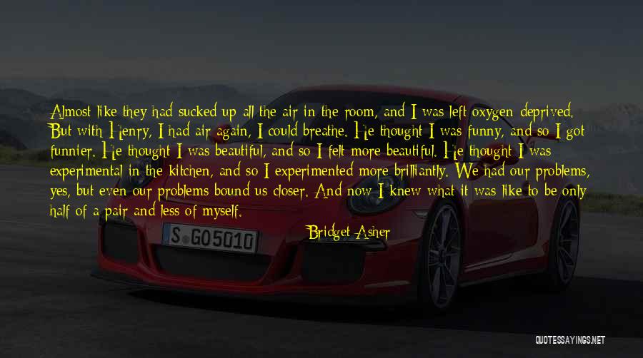 Bridget Asher Quotes 1439090