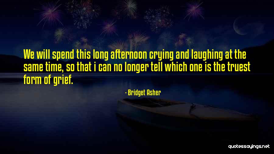 Bridget Asher Quotes 1740638