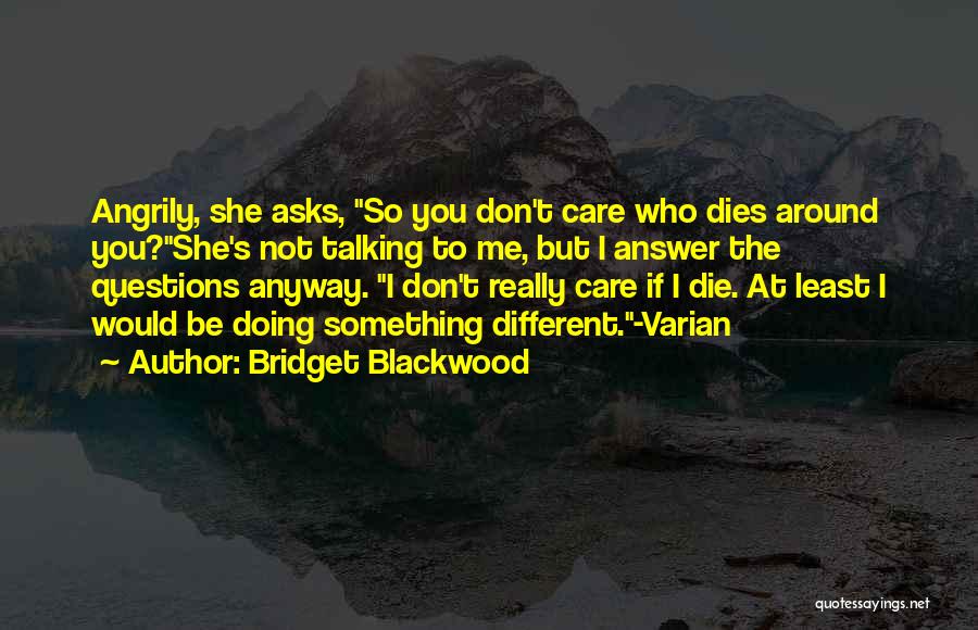 Bridget Blackwood Quotes 1213603