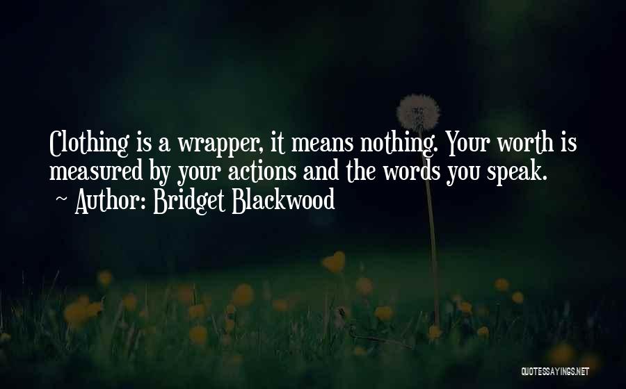 Bridget Blackwood Quotes 2215026