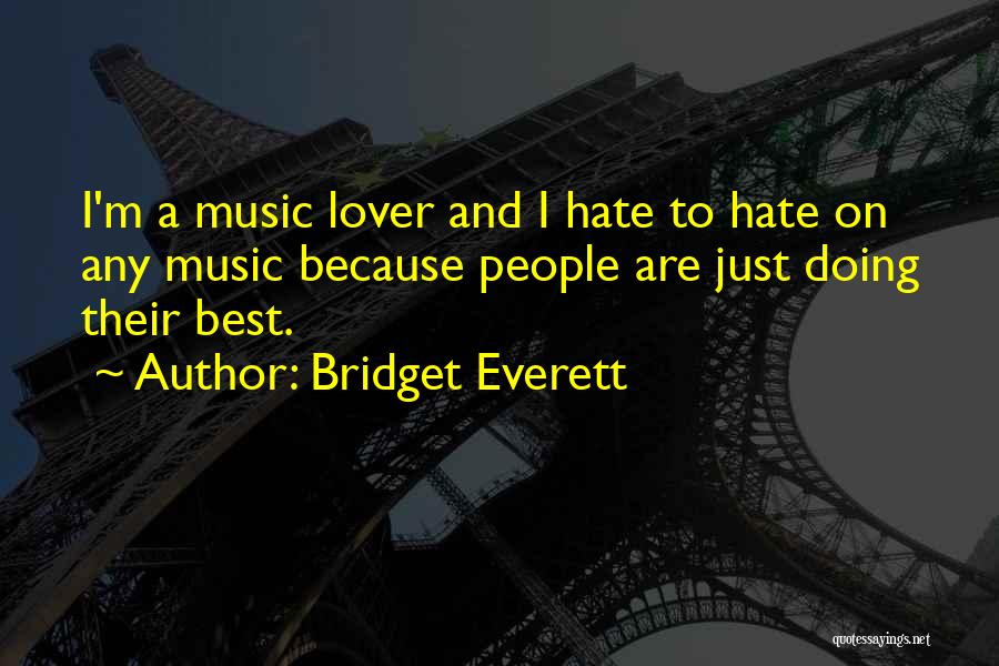 Bridget Everett Quotes 812405