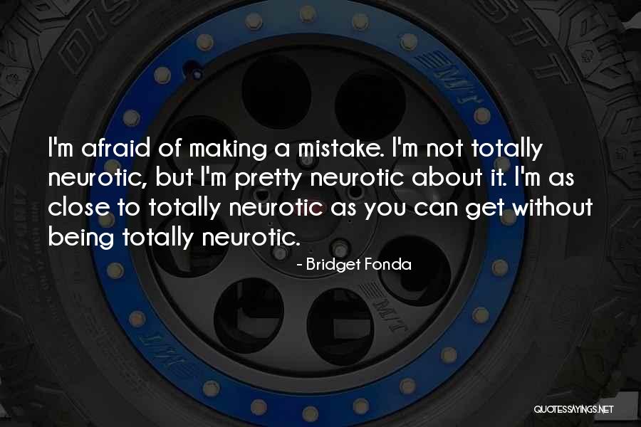 Bridget Fonda Quotes 1090543 Bridget Fonda Quotes 1090543