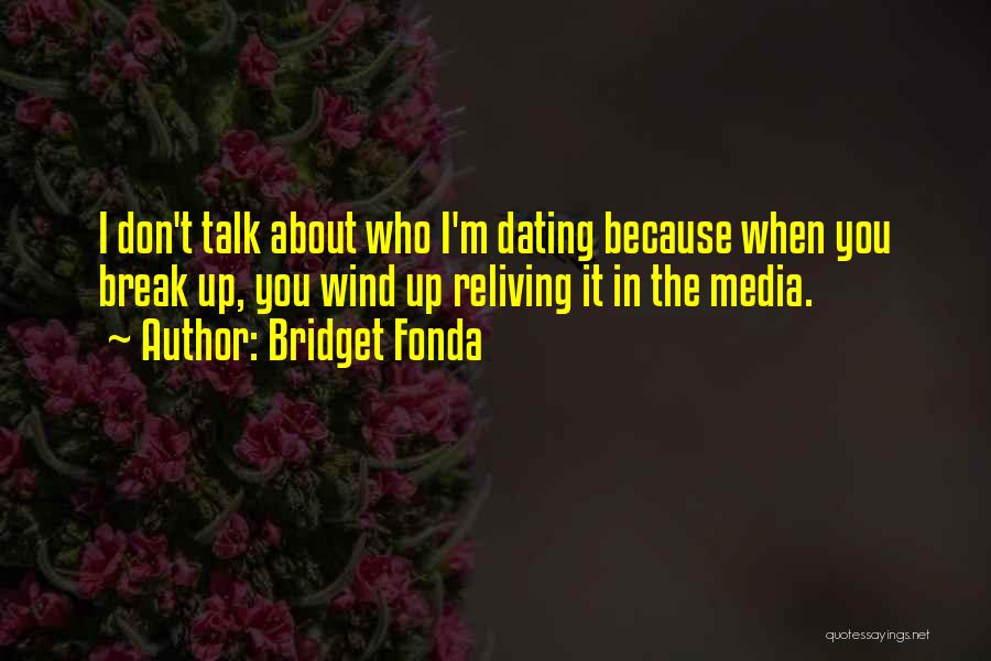 Bridget Fonda Quotes 614614