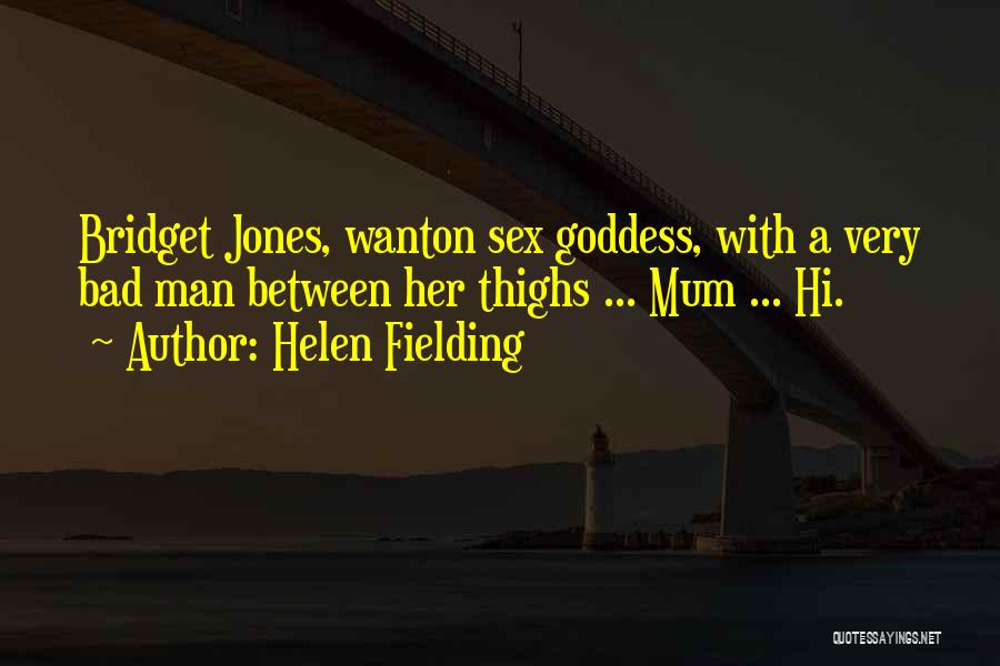 Bridget Jones Helen Fielding Quotes By Helen Fielding