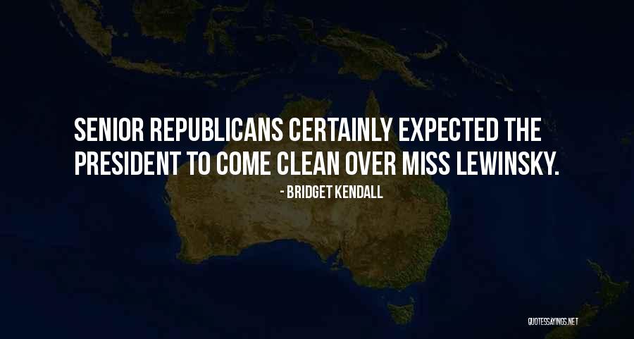 Bridget Kendall Quotes 1108081