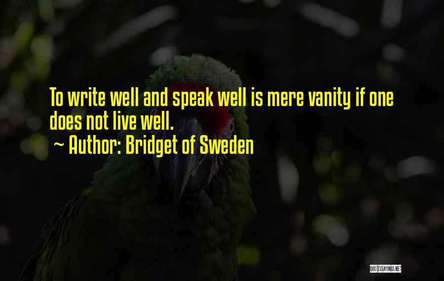 Bridget Of Sweden Quotes 1820041