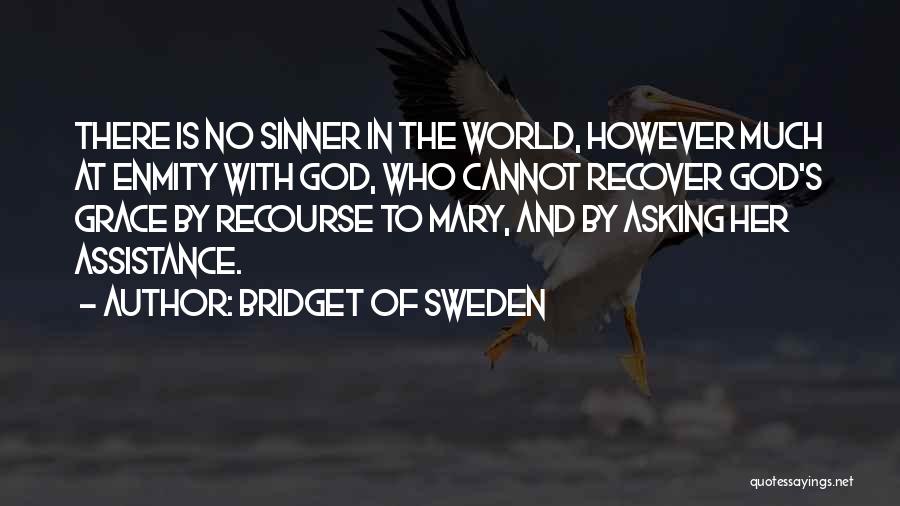Bridget Of Sweden Quotes 296966