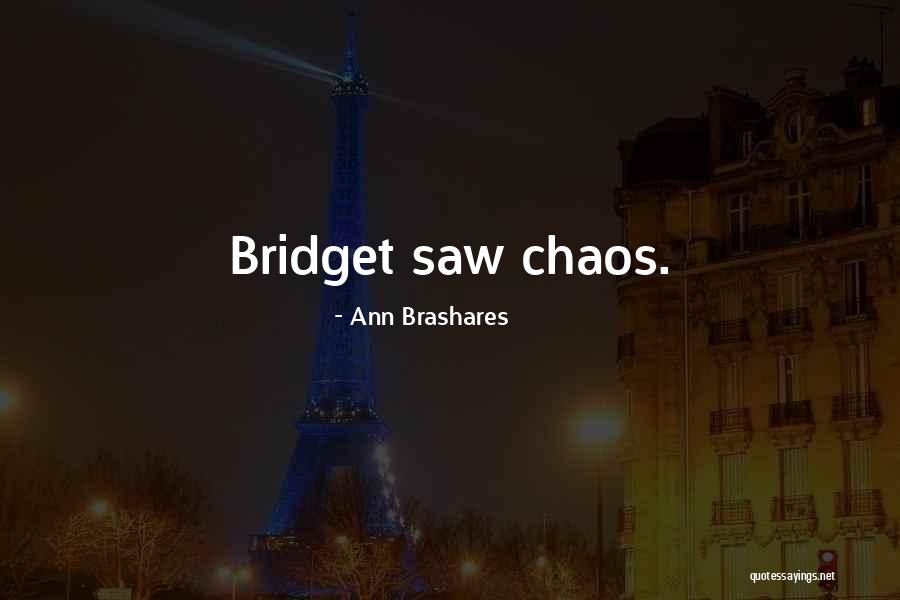 Bridget Quotes By Ann Brashares