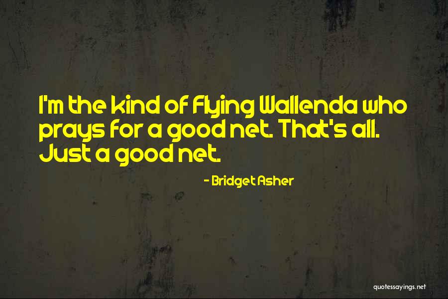 Bridget Quotes By Bridget Asher