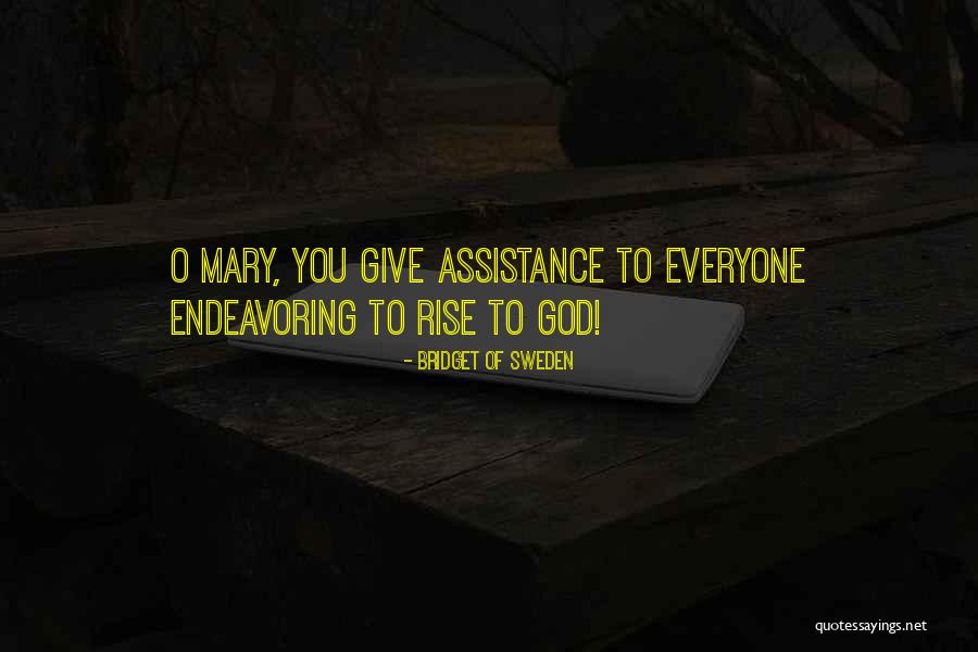 Bridget Quotes By Bridget Of Sweden