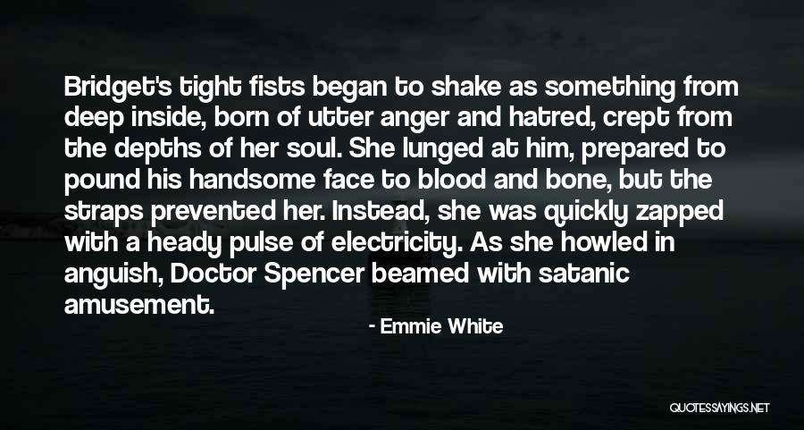 Bridget Quotes By Emmie White