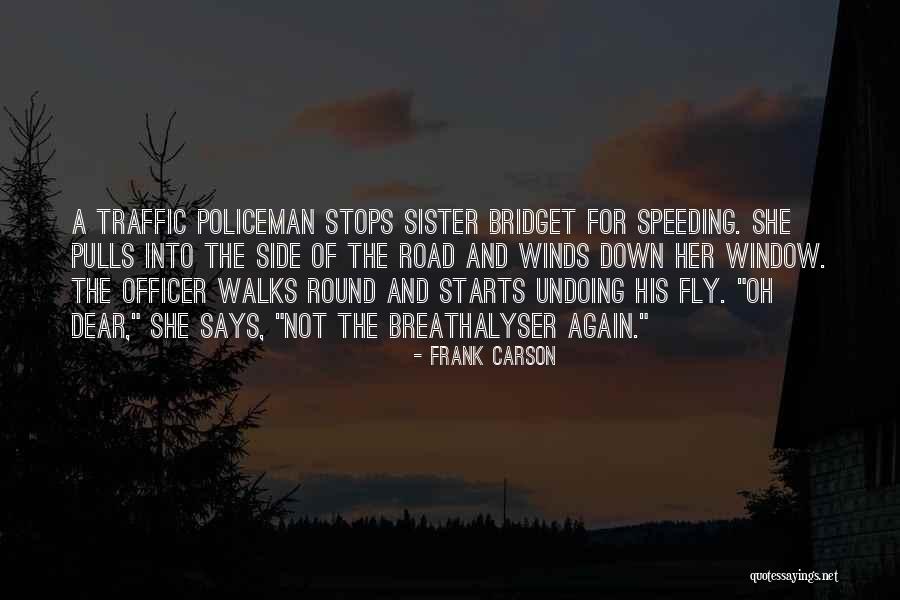 Bridget Quotes By Frank Carson