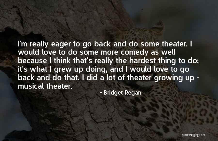 Bridget Regan Quotes 1782693 Bridget Regan Quotes 1782693