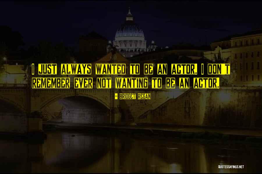 Bridget Regan Quotes 630148 Bridget Regan Quotes 630148
