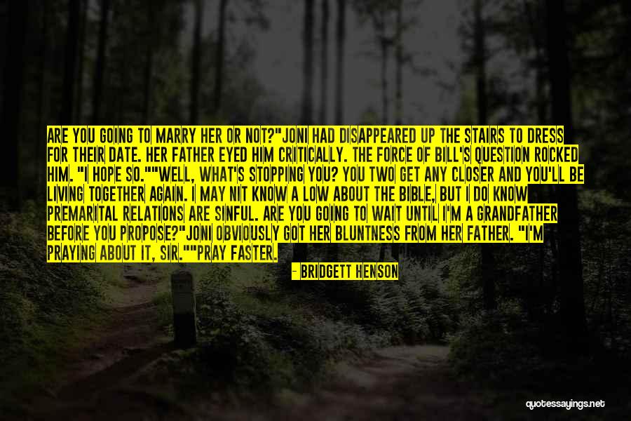 Bridgett Henson Quotes 1461592