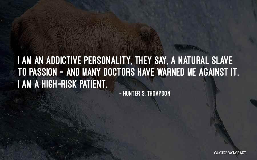 Bridgette Hyacinth Quotes By Hunter S. Thompson Bridgette Hyacinth Quotes By Hunter S. Thompson