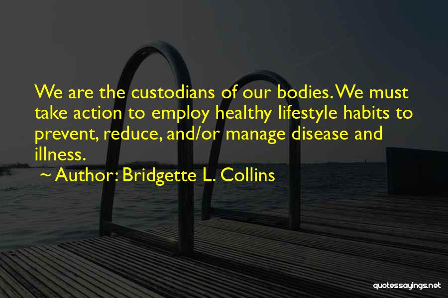 Bridgette L. Collins Quotes 1054103